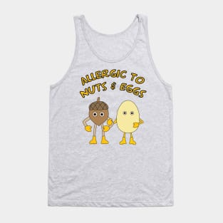 Allergic to Nuts and Eggs Tank Top